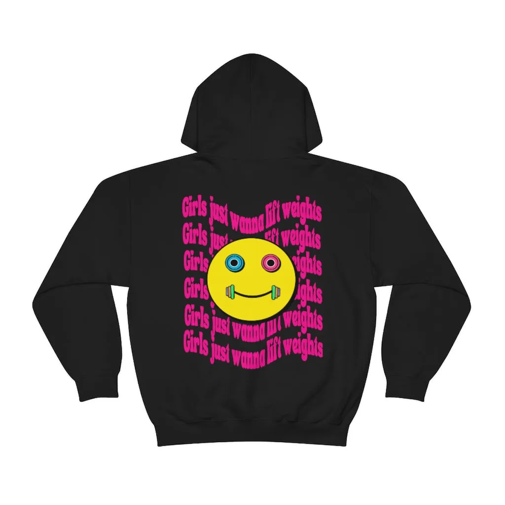 GIRLS JUST WANNA LIFT WEIGHTS - HOODIE