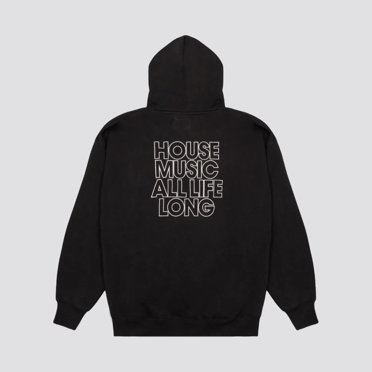 House Music All Life Long Hoodie