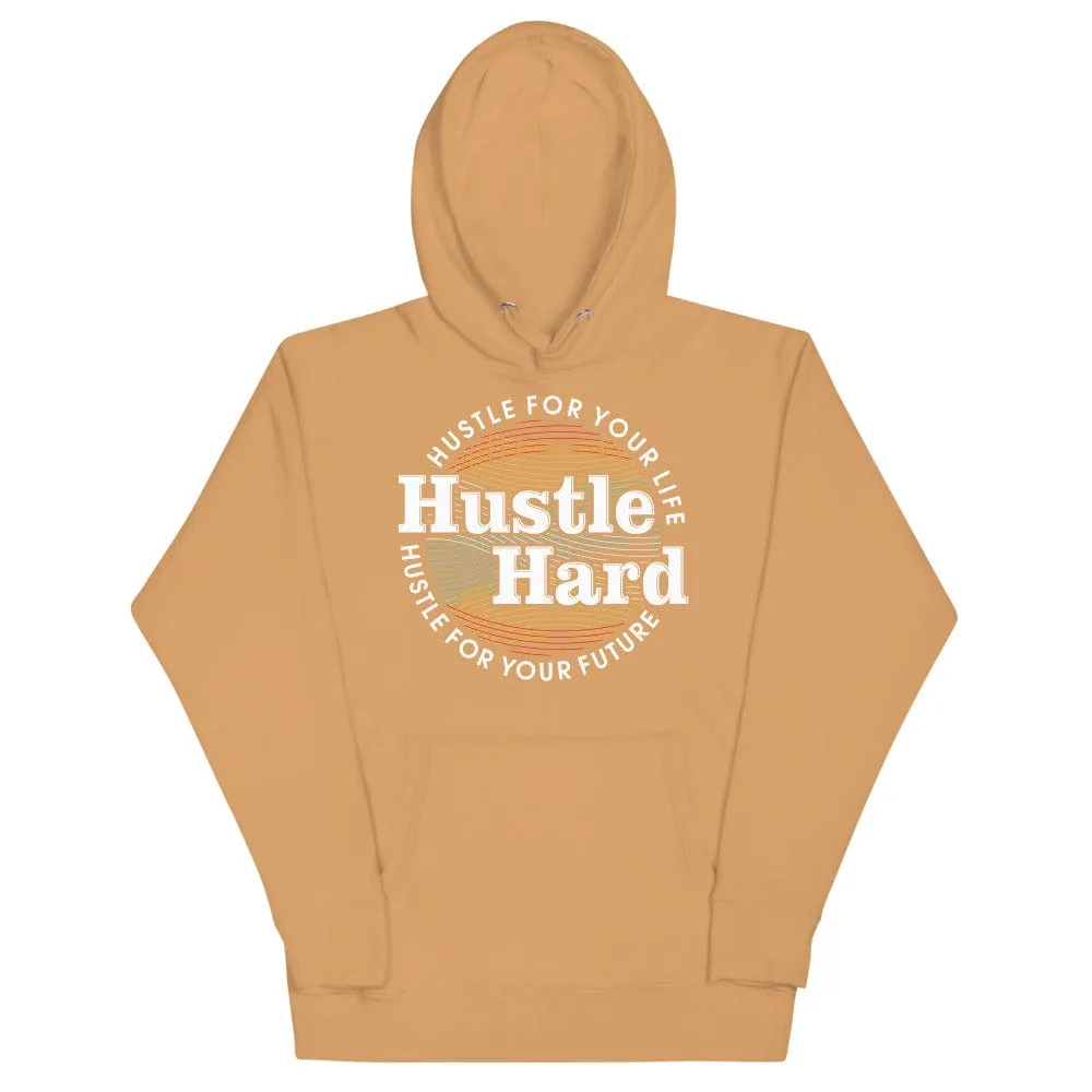 Hustle Hard Unisex Hoodie