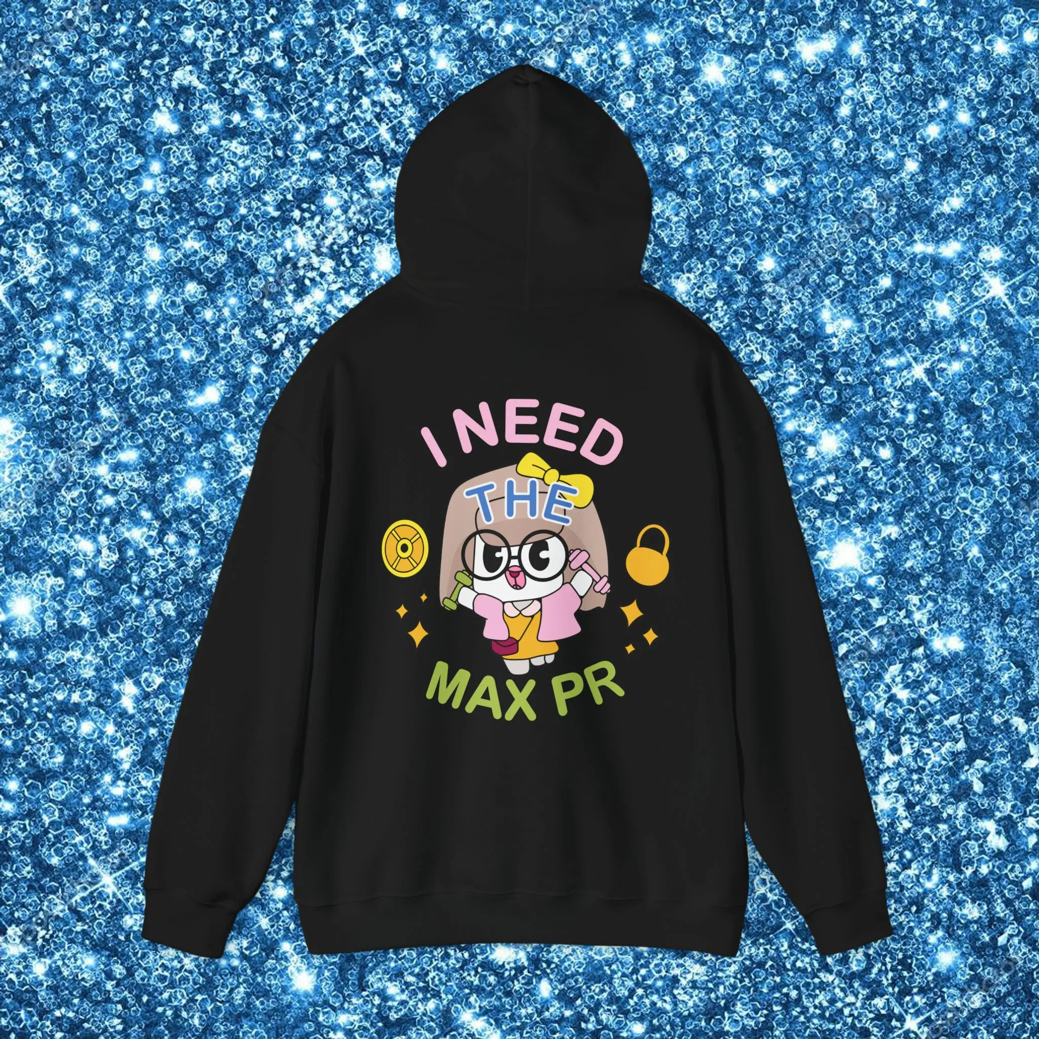 I NEED THE MAX PR - HOODIE