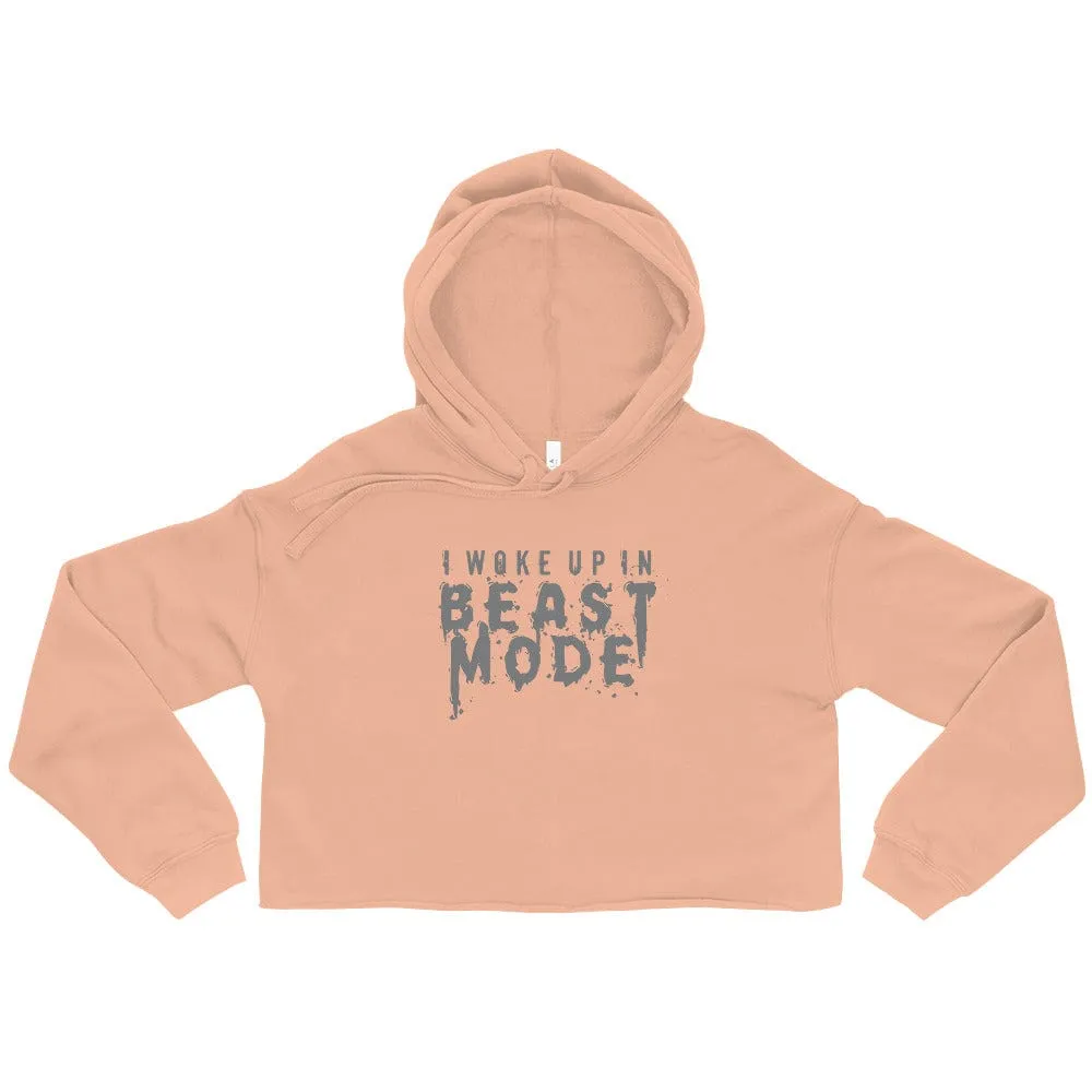 I Woke Up In Beast Mode Crop Hoodie