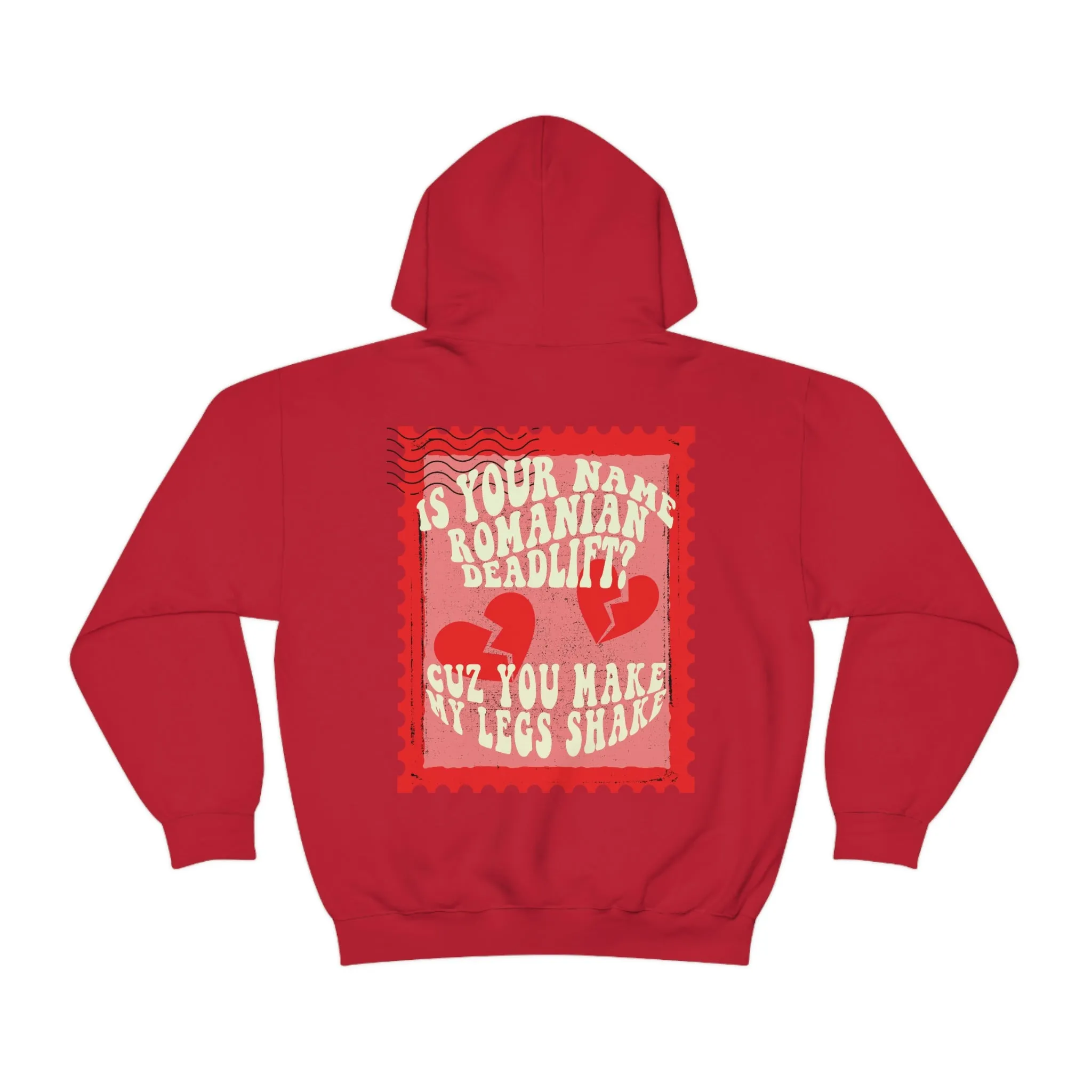 IS YOUR NAME ROMANIAN DEADLIFT?- HOODIE