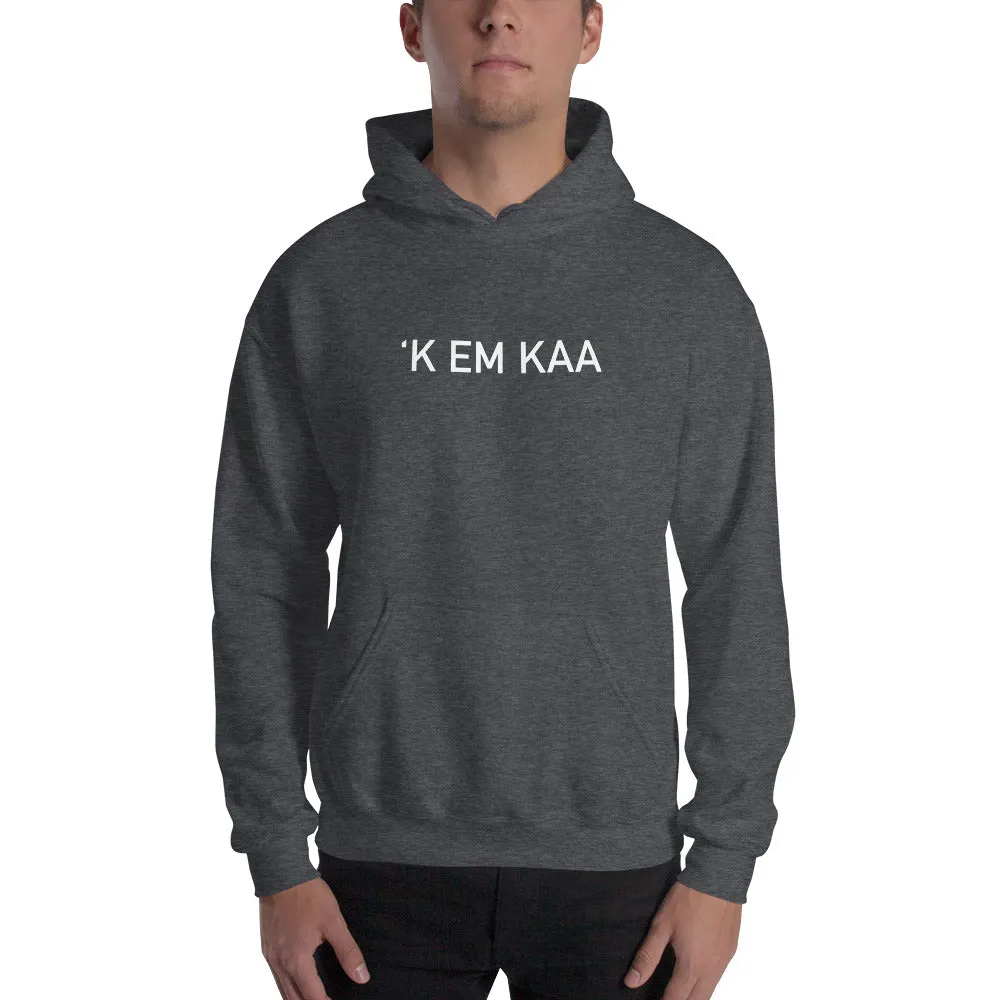 'K EM KAA Hoodie