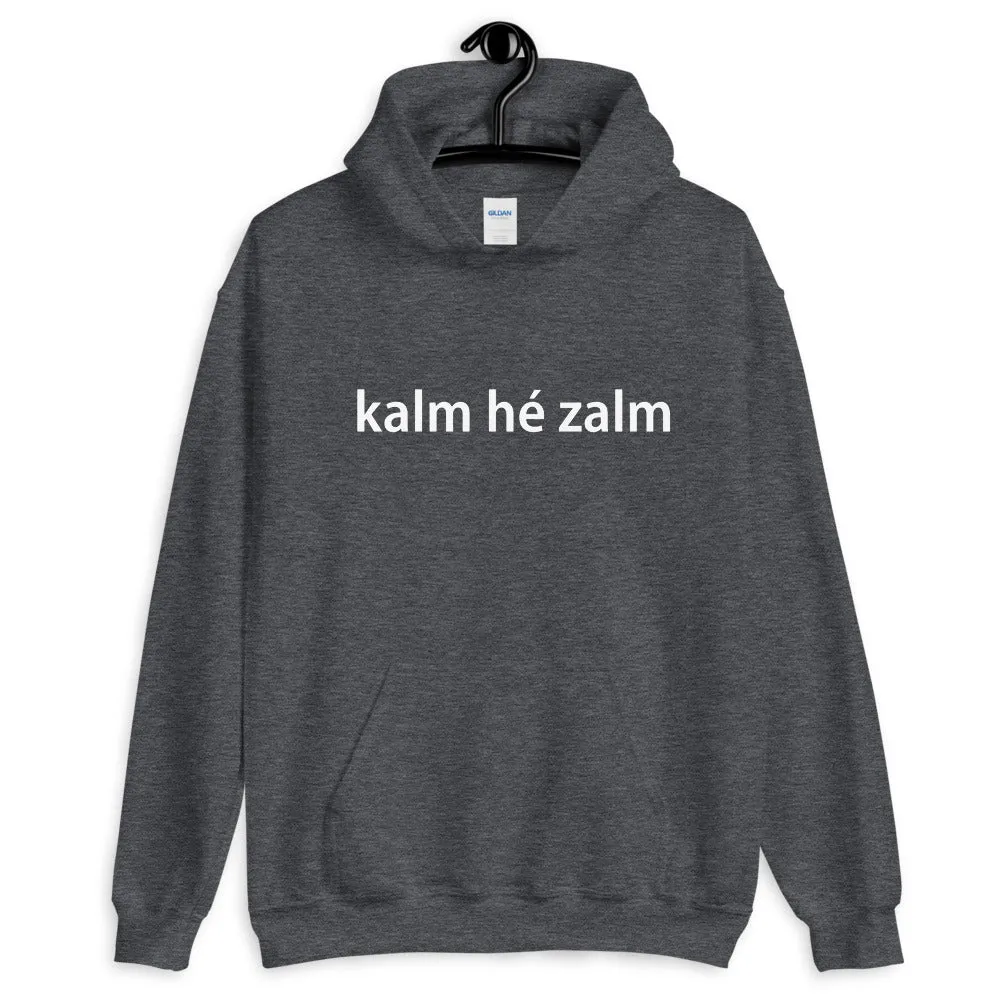 Optimized Title: Kalm He Zalm Cozy Hoodie - Relaxed Fit, Premium Quality, Perfect for Casual Outings