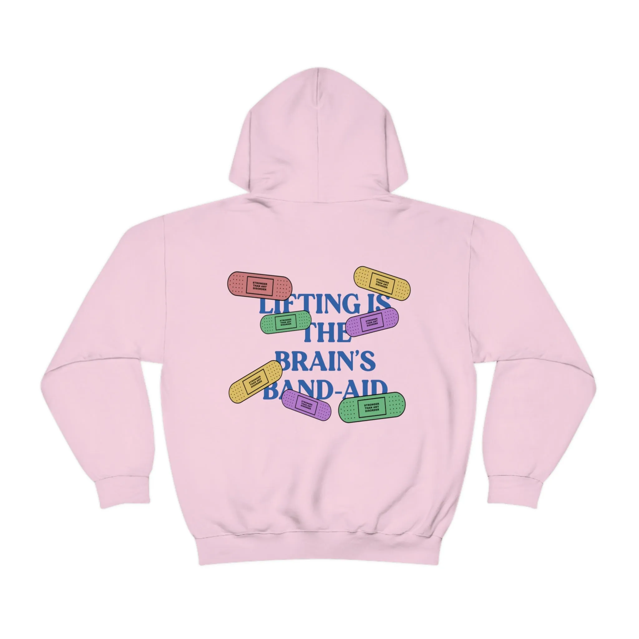 LIFTING IS THE BRAIN’S BAND-AID - HOODIE