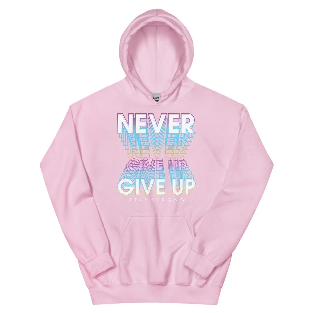 Never Give Up Hoodie