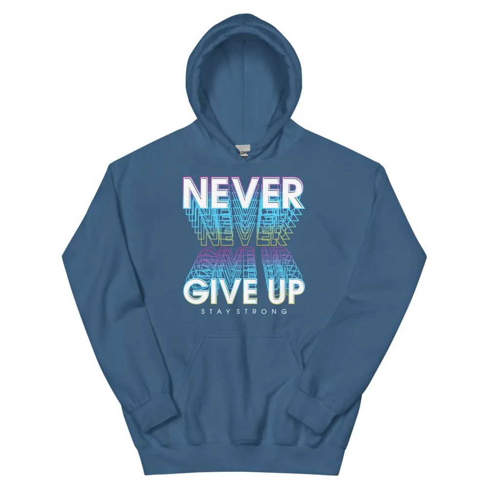 Never Give Up Hoodie