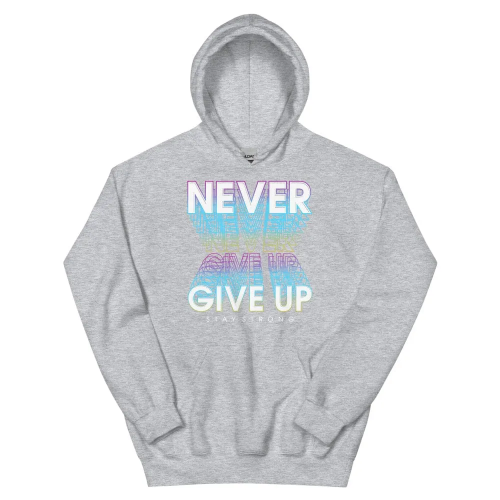 Never Give Up Hoodie