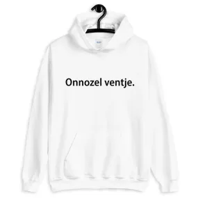 Onnozel ventje Hoodie